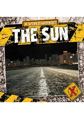 A World Without The Sun