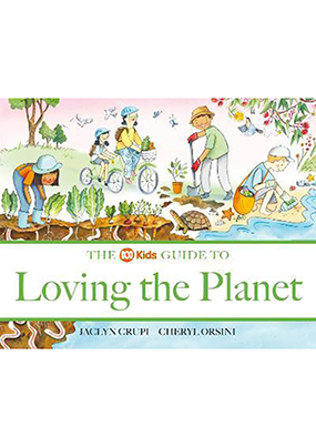 ABC KIDS GUIDE TO LOVING THE PLANET
