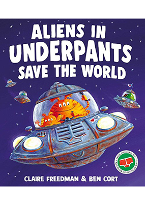 Aliens in Underpants Save the World