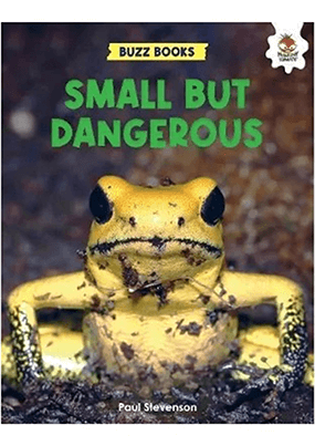 BUZZ BOOKS Small But Dangerous