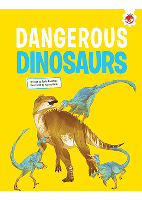 Dinosaurs Dangerous Dinosaurs