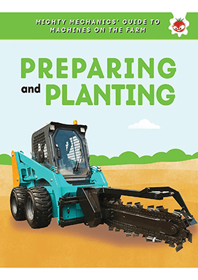Mighty Mechanics Preparing and Planting