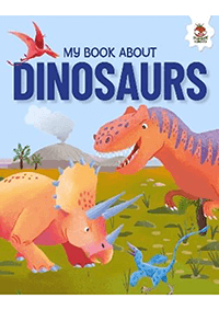 My Book About Dinosaurs