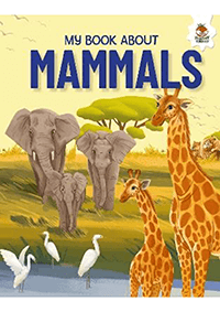 My Book About Mammals