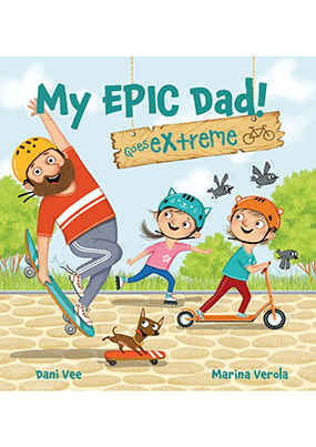 My Epic Dad Extreme
