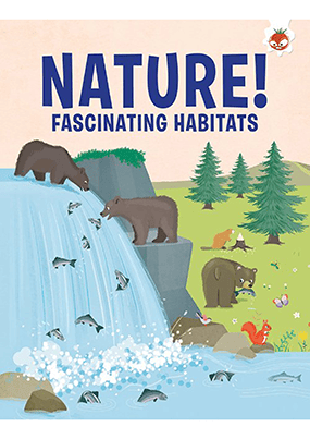 Nature! Habitats of the World
