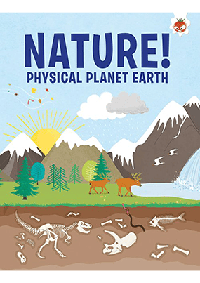 Nature! The Physical Planet