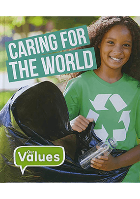 Our Values - Caring for the World