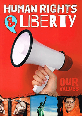 Our Values - Human Rights and Liberty