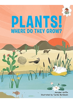 Plants! Where Do They Grow