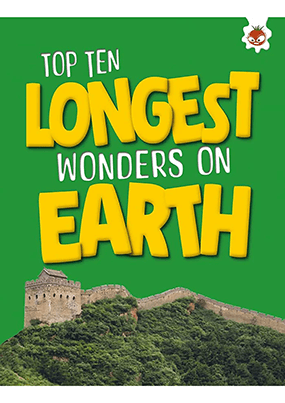 Record Breaking Top Tens - Top Ten Longest Wonders on Earth
