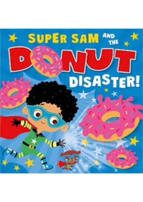 Super Sam and the Donut Disaster