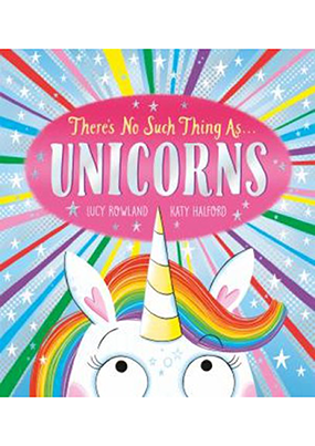 There's No Such Thing as Unicorns