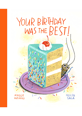 Your Birthday Was the BEST!